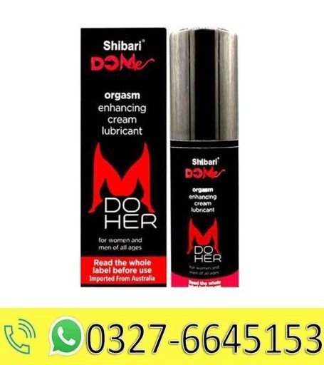 Do Her Orgazm Enhancing Cream Lubricant in Pakistan