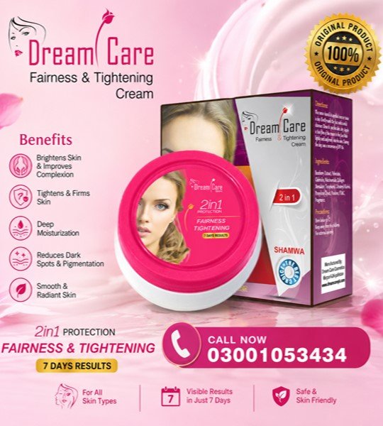 Dream Care Fairness & Tightening Cream in Pakistan
