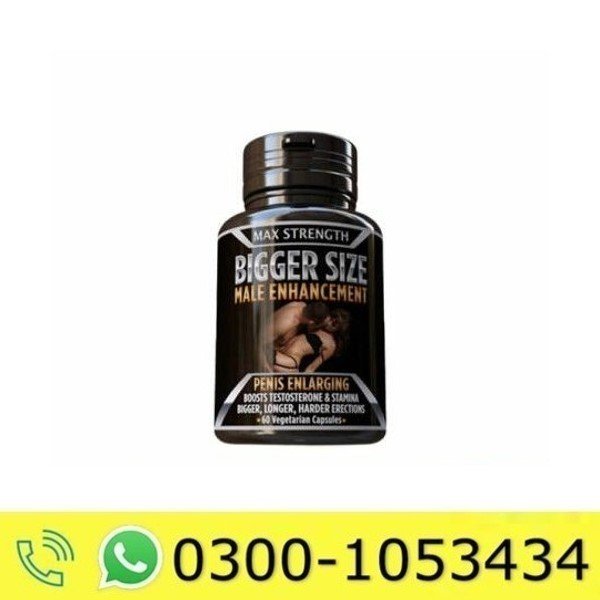 Max Strength Bigger Size Penis Enhancement In Pakistan